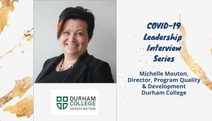 COVID-19 Leadership Interview Series: Michelle Mouton, Director at Durham College